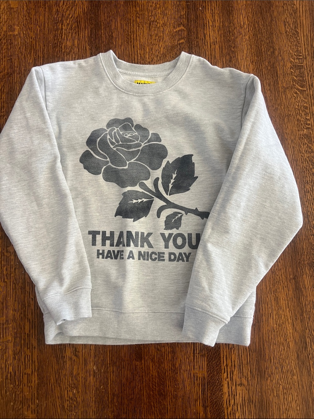 Market Graphic 'Thank You Have a Nice Day' Rose Crewneck Sweatshirt Size S Gray